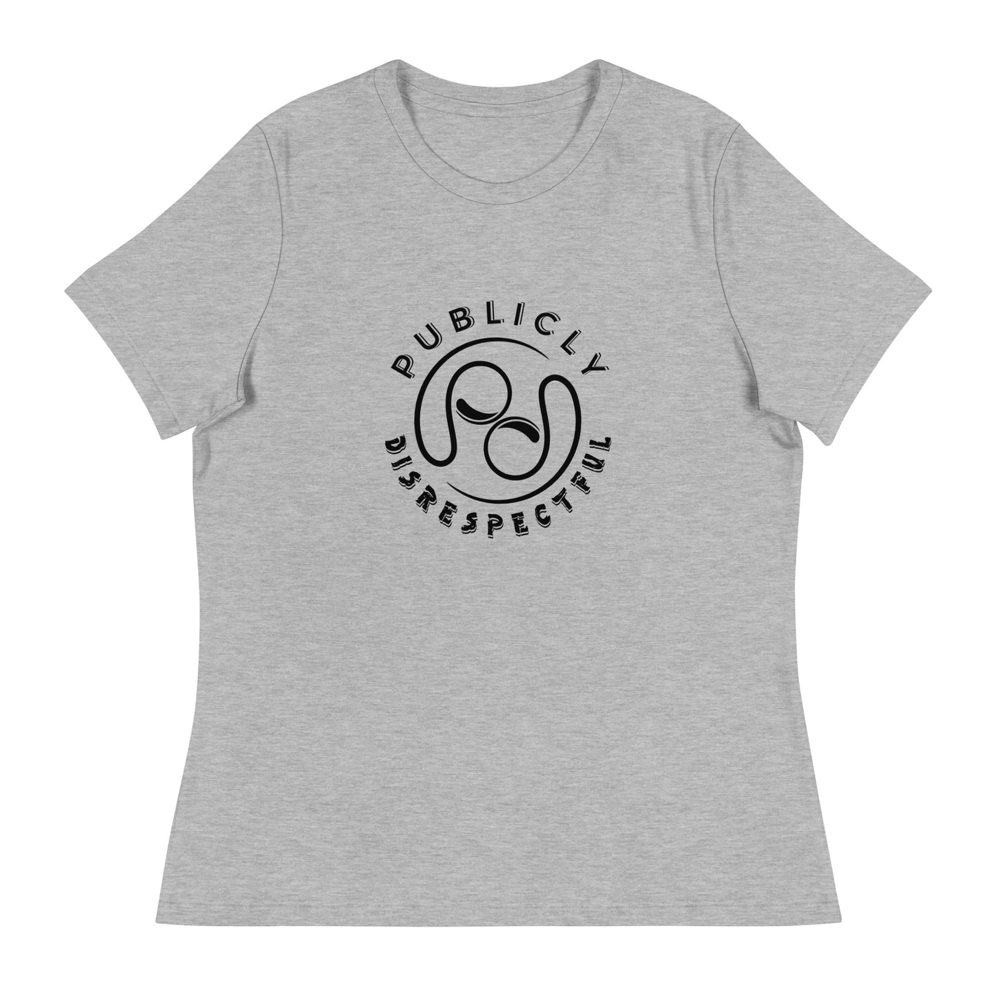 Publicly Disrespectful Logo Women's Relaxed T-Shirt